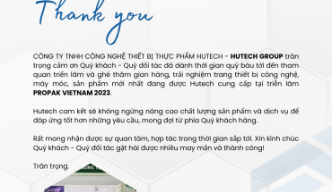 Hutech Group tham dự triển lãm Propak Việt Nam 2023 thành công tốt đẹp
